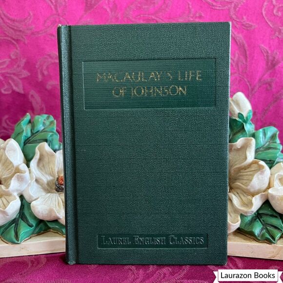 1923 Life of Johnson by Thomas Babington Macaulay, Antique Book, Laurel Book Co - Picture 1 of 10